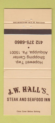 Matchbook Cover - JW Hall's Steak Seafood Aliquippa PA 30 Strike
