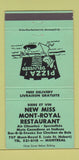 Matchbook Cover - New Miss Mont Royal Restaurant Montreal QC 30 Strike