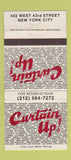 Matchbook Cover - Curtain Up New York City 30 Strike