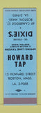 Matchbook Cover - Howard Tap Dixie's Boston MA BLUE SAMPLE