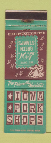 Matchbook Cover - Iow Pork Shops S&H Green Stamps Pig WEAR
