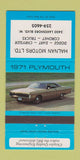Matchbook Cover - 1971 Plymouth Fury Halnan Dodge Dart Chrysler  30 Strike