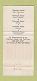 Matchbook Cover - Fairmont Hotels San Francisco Dallas New Orlenas 30 Strike