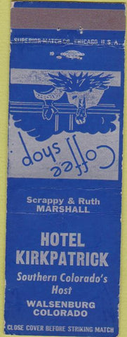 Matchbook Cover - Hotel Kirkpatrick Walsenburg CO
