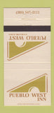 Matchbook Cover - Pueblo West Inn Colorado 30 Strike