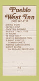 Matchbook Cover - Pueblo West Inn Colorado 30 Strike