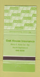 Matchbook Cover - Oak House Insurance North Battleford SK 30 Strike