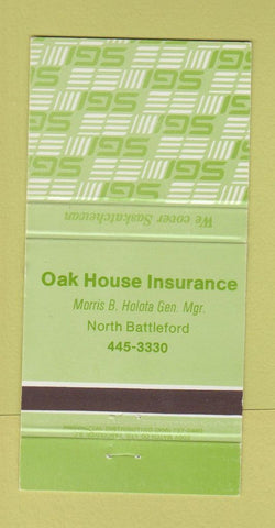 Matchbook Cover - Oak House Insurance North Battleford SK 30 Strike