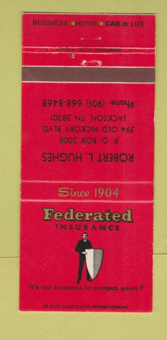 Matchbook Cover - Federated Insurance Robert Hughes Jackson TN 30 Strike