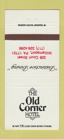 Matchbook Cover - The Old Corner Hotel Williamsport PA 30 Strike
