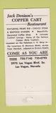 Matchbook Cover - Jack Denison's Copper Cart Las Vegas NV 30 Strike