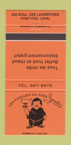 Matchbook Cover - Les Fondues Du Pere Jonas Laval QC 30 Strike