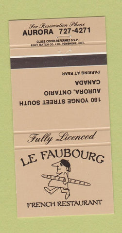 Matchbook Cover - Le Faubourg French Restaurant Aurora ON 30 Strike