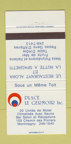 Matchbook Cover - Place Le Germoir Montmagny QC 30 Strike