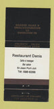 Matchbook Cover - Restaurant Denis ST Jean Port Joli ON 30 Strike