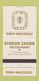 Matchbook Cover - Serbian Crown Restaurant Great Falls VA 30 Strike