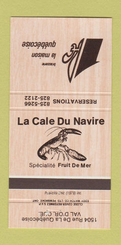 Matchbook Cover - La Cale Du Navire Val D'Or QC 30 Strike