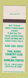 Matchbook Cover - Thal Acres Country Club Westfield WI