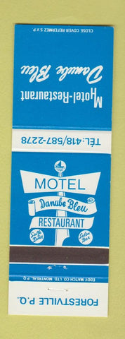 Matchbook Cover - Motel Danube Bleu Restaurant Forestville QC