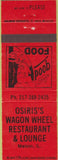 Matchbook Cover - Osiris's Wagon Wheel Restaurant Melvin IL