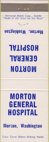 Matchbook Cover - Morton General Hospital Morton WA