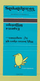 Matchbook Cover - Saskatchewan Tourism  Bird BLUE WEAR 30 Strike