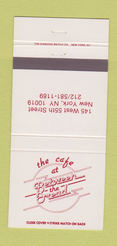Matchbook Cover - Between the Bread Cafe New York City 30 Strike