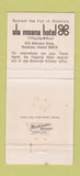 Matchbook Cover - Ala Moana Hotel Hawaii Honolulu WEAR 30 Strike