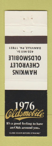 Matchbook Cover - 1976 Oldsmobile Hawkins Chevrolet Danville PA