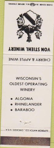 Matchbook Cover - Von Stiehl Winery Baraboo Algoma Rhinelander WI