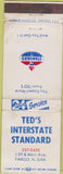 Matchbook Cover - Ted's Standard oil gas Fargo ND WORN