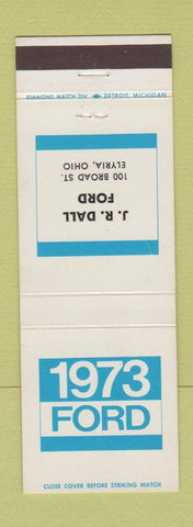 Matchbook Cover - 1973 Ford JR Dall Elyria OH