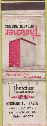 Matchbook Cover - Thatcher Furance Co East Riverdale MD WORN