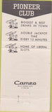Matchbook Cover - Pioneer Club Las Vegas NV casino 30 Strike