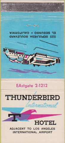 Matchbook Cover - Thunderbird Hotel Los Angeles CA LAX 30 Strike