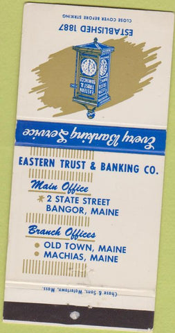 Matchbook Cover - Eastern Trust Bank Machias ME Bangor 30 Strike