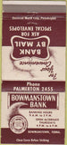Matchbook Cover - Bowmanston Bank PA 30 Strike