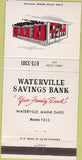 Matchbook Cover - Waterville Savings Bank ME 30 Strike