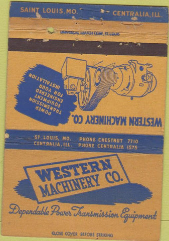 Matchbook Cover - Western Machinery Centralia IL St Louis MO 40 Strike