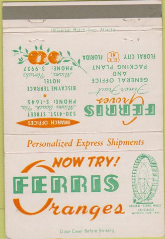 Matchbook Cover - Ferris Oranges Wheel Florida City FL citrus 40 Strike