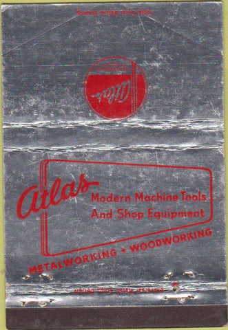 Matchbook Cover - Atlas Machine Tools woodworking WEAR 40 Strike