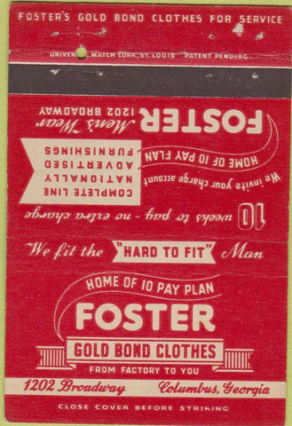 Matchbook Cover - Foster Gold Bond Clothes Columbus GA 40 Strike