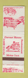 Matchbook Cover - Corner House Restaurant Farmington Motor Inn CT WEAR
