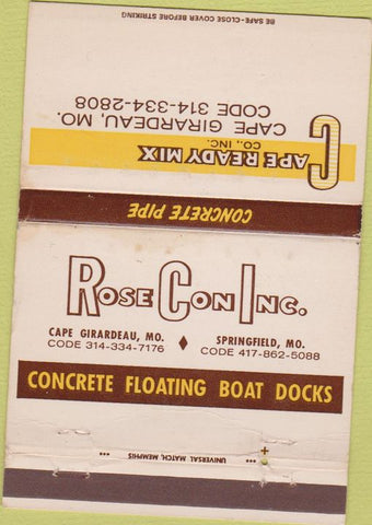 Matchbook Cover - Rose Con Concrete boat docks Cape Girardeau MO 40 Strike