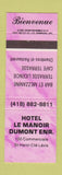 Matchbook Cover - Hotel Le Manoir Dumont Levis QC