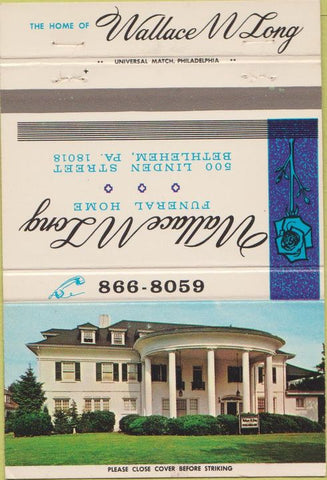Matchbook Cover - Wallace Long Funeral Home Bethlehem PA 40 Strike