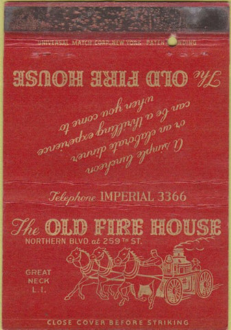 Matchbook Cover - Old Fire House Great Neck LI WEAR 40 Strike
