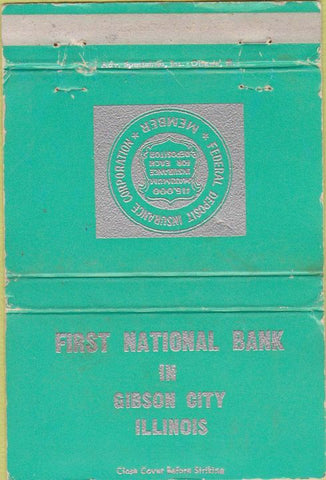 Matchbook Cover - First National Bank Gibson City IL WEAR 40 Strike