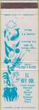 Matchbook Cover - El Rey Sol restaurant Ensenada BC Mexico WEAR