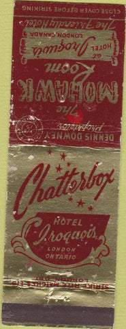 Matchbook Cover - Chatterbox Hotel Iroquois London ON WORN